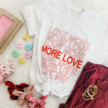 Load image into Gallery viewer, More Love Tee - Love and Neutrals