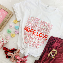 Load image into Gallery viewer, More Love Tee - Love and Neutrals
